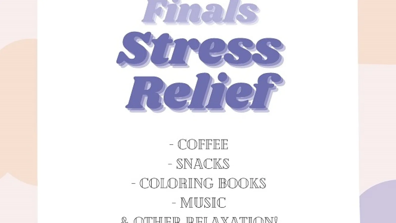 Finals week study break event